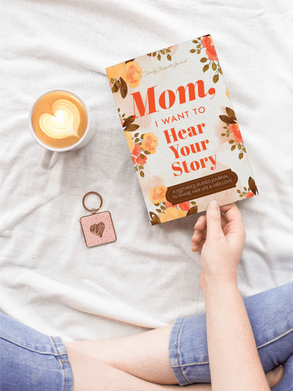 Mom, I Want to Hear Your Story – Guided Memory Journal