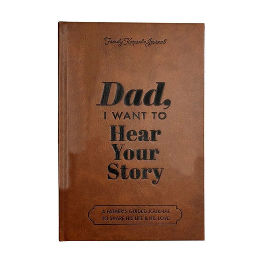 Dad, I Want to Hear Your Story – Guided Memory Journal
