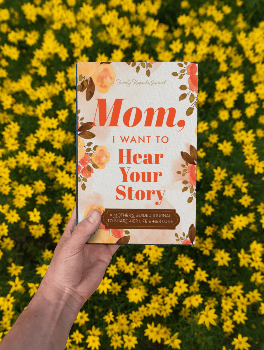 Mom, I Want to Hear Your Story – Guided Memory Journal